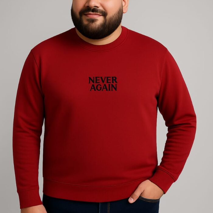 Men’s Heavy French Terry Sweatshirt – Red “Never Again” Print (2XL–6XL)